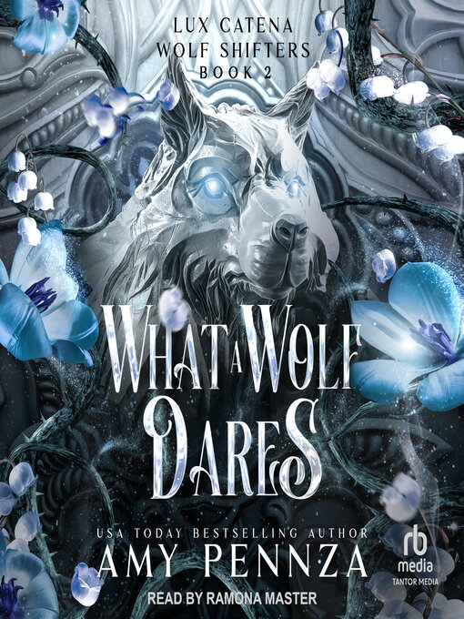Title details for What a Wolf Dares by Amy Pennza - Wait list